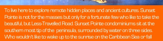 Sunset Pointe, Placencia, Belize